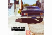 El nou disc d’American Hi-Fi en streaming