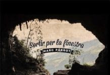 Marc Parrot publica Com sortir per la finestra