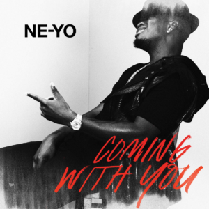 Ne-Yo torna amb Coming With You