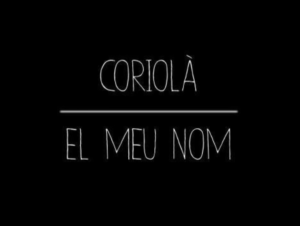 Coriolà presenten el videoclip de El meu nom