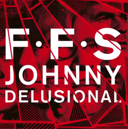 FFS estrena Johnny Delusional