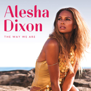Alesha Dixon torna amb The Way We Are