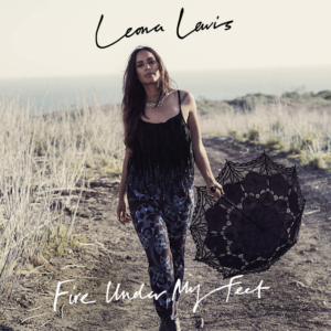 Leona Lewis estrena Fire Under My Feet