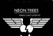 Neon Trees mostren el vídeo de Songs I Can’t Listen To