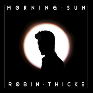 Robin Thicke ho torna a provar amb Morning sun
