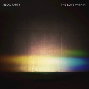 Bloc Party presenten el vídeo de The Love Within’