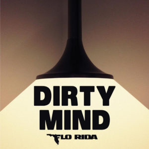 Flo Rida estrena Dirty Mind