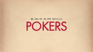 El debut de Pokers arribarà el 19 de febrer