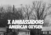 X Ambassadors, patriòtics a American Oxygen