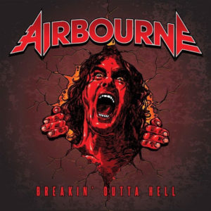 Airbourne estrenen Breakin’ Outta Hell