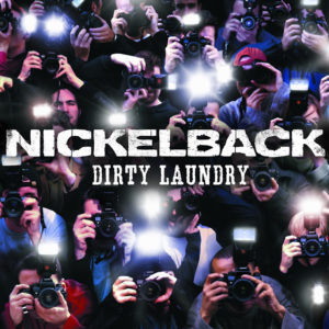 Nickelback presenten una versió de Dirty Laundry