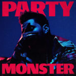 The Weeknd estrena el vídeo de Party Monster