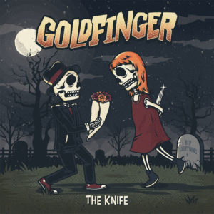 Goldfinger estrenen Put The Knife Away