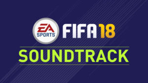 La banda sonora del FIFA 18