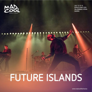 Future Islands al Mad Cool 2018