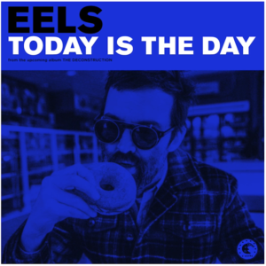 Eels estrenen Today is the day