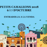El Petits Camaleons es farà enguany el 6 i 7 d’octubre