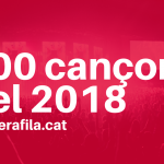 Les 100 cançons del 2018