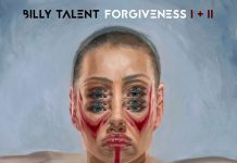 Billy Talent presenten ‘Forgiveness I + II’