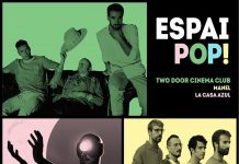 Two Door Cinema Club, Manel i La Casa Azul a l’Espai Pop! de Sant Feliu de Guíxols