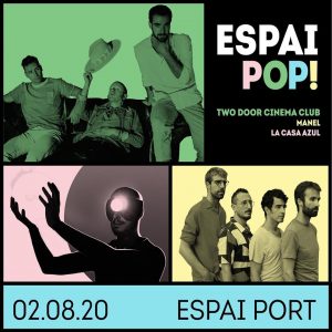 Two Door Cinema Club, Manel i La Casa Azul a l’Espai Pop! de Sant Feliu de Guíxols