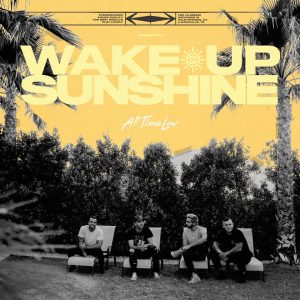 All Time Low anuncien el seu nou disc “Wake Up, Sunshine”