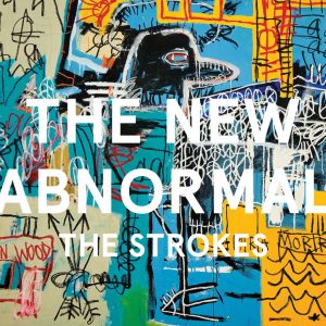 “The New Abnormal”, de The Strokes