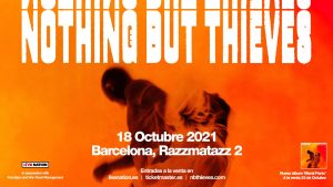 Nothing But Thieves actuaran a Barcelona l’octubre de 2021