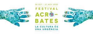 El Festival Acròbates cancel·la les activitats presencials fins el 13 de novembre