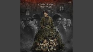 Paula Valls estrena ‘Acollir la pena’ per la banda sonora de “La vampira de Barcelona”