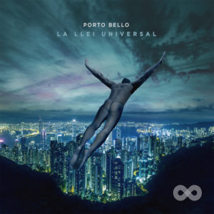 Porto Bello publiquen el seu tercer disc “La Llei Universal”