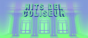 Nits del Coliseum portarà música durant una setmana a Barcelona
