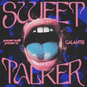 Years & Years estrena ‘Sweet Talker’ amb Galantis
