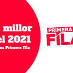 El millor de 2021 segons l’equip de Primera Fila