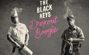 The Black Keys anuncien disc i estrenen ‘Wild Child’