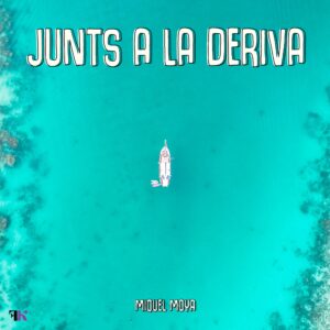 Miquel Moya presenta el seu nou single ‘Junts a la deriva’