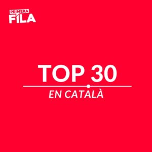 Les 30 cançons catalanes del moment