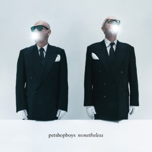 Pet Shop Boys tornen amb “Nonetheless” i estrenen tres cançons