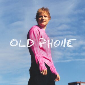 Ed Sheeran anuncia el disc “Play” i estrena ‘Old Phone’