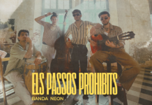Banda Neon publica ‘Els Passos Prohibits’ després de l’èxit de ‘Guapíssima’
