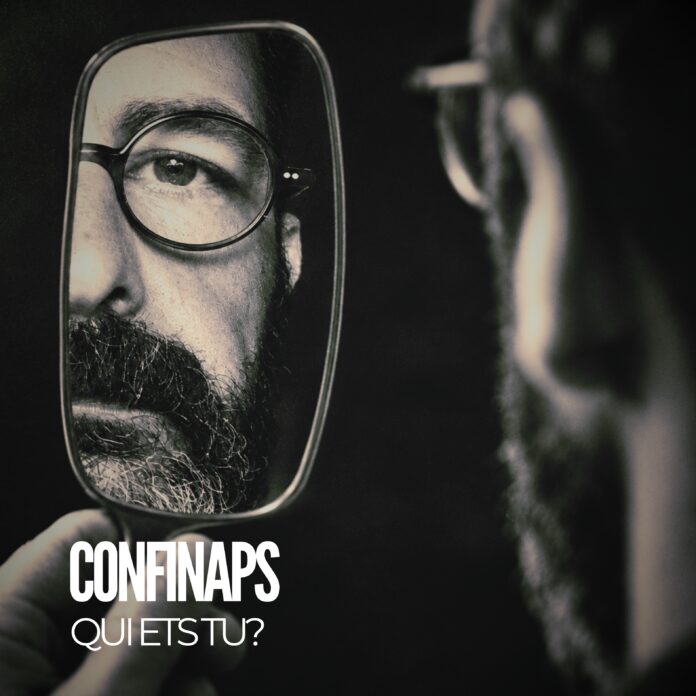 Qui Ets Tu_ confinaps